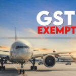 GST - GST Exemption - GST on Foreign Airlines Services - GST on Foreign Airlines - taxscan